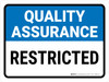 Quality Assurance: Restricted Landscape - Wall Sign