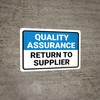 Quality Assurance: Return to supplier Landscape - Wall Sign