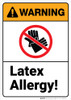 Warning: Latex Allergy No Gloves - Wall Sign