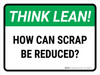 Think Lean: How Can Scrap Be Reduced Landscape - Wall Sign