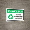 Think Lean: Recycle Toner And Print Cartridges Landscape - Wall Sign
