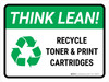 Think Lean: Recycle Toner And Print Cartridges Landscape - Wall Sign