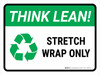 Think Lean: Stretch Wrap Only Landscape - Wall Sign