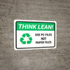 Think Lean: Use PC Files Not Paper Files Landscape - Wall Sign Think Lean: Use PC Files Not Paper Files Landscape - Wall Sign