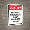 Quality Brings Customers Back Again And Again Portrait - Wall Sign