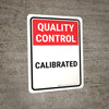 Quality Control: CALIBRATED Portrait - Wall Sign