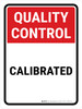 Quality Control: CALIBRATED Portrait - Wall Sign