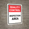 Quality Control: Inspection Area Portrait - Wall Sign Quality Control: Inspection Area Portrait - Wall Sign