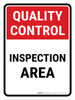 Quality Control: Inspection Area Portrait - Wall Sign Quality Control: Inspection Area Portrait - Wall Sign