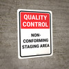 Quality Control: Non-Conforming Staging Area Portrait - Wall Sign