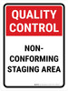 Quality Control: Non-Conforming Staging Area Portrait - Wall Sign