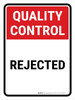 Quality Control: Rejected Portrait - Wall Sign Quality Control: Rejected Portrait - Wall Sign