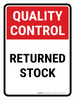 Quality Control: Returned Stock Portrait - Wall Sign Quality Control: Returned Stock Portrait - Wall Sign