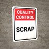 Quality Control: Scrap Portrait - Wall Sign