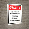 Quality: Do It Right The First Time Portrait - Wall Sign Quality: Do It Right The First Time Portrait - Wall Sign