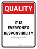 Quality: It is Everyone's Responsibility Portrait - Wall Sign