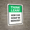 Think Lean: How Can Scrap Be Reduced Portrait - Wall Sign