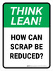 Think Lean: How Can Scrap Be Reduced Portrait - Wall Sign