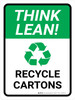 Think Lean: Recycle Cartons Portrait - Wall Sign