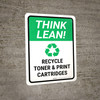 Think Lean: Recycle Toner And Print Cartridges Portrait - Wall Sign Think Lean: Recycle Toner And Print Cartridges Portrait - Wall Sign