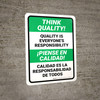 Think Quality: Quality Is Everyone's Responsibility Bilingual Spanish Portrait - Wall Sign Think Quality: Quality Is Everyone's Responsibility Bilingual Spanish Portrait - Wall Sign