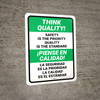 Think Quality: Safety is the Priority Quality is the Standard Bilingual Spanish Portrait - Wall Sign