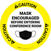 Caution: Mask Encouraged Before Entering Conference Room Circular - Floor Sign