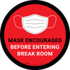 Mask Encouraged Before Entering Break Room Red Round - Floor Sign Mask Encouraged Before Entering Break Room Red Round - Floor Sign