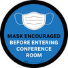 Mask Encouraged Before Entering Conference Room Blue Round - Floor Sign