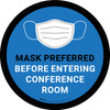 Mask Preferred Before Entering Conference Room Blue Round - Floor Sign