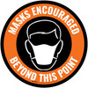 Masks Encouraged Beyond This Point Circular Orange Circular - Floor Sign