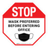 Stop: Mask Preferred Before Entering Office - Floor Sign