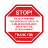 Stop: To Help Prevent The Spread Of Covid-19 Mask Encouraged To Enter This Establishment White Stop - Floor Sign