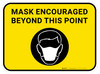 Mask Encouraged Beyond This Point Rectangular - Floor Sign Mask Encouraged Beyond This Point Rectangular - Floor Sign