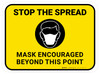 Stop The Spread Mask Encouraged Beyond This Point Rectangular - Floor Sign