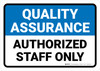 Quality Assurance: Authorized staff only Landscape - Wall Sign