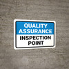 Quality Assurance: Inspection Point Landscape - Wall Sign
