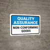 Quality Assurance: Non-Conforming Goods Landscape - Wall Sign Quality Assurance: Non-Conforming Goods Landscape - Wall Sign