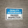 Quality Assurance: Passed Inspection Landscape - Wall Sign Quality Assurance: Passed Inspection Landscape - Wall Sign