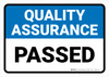 Quality Assurance: Passed Landscape - Wall Sign