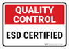 Quality Control: ESD Certified Landscape - Wall Sign