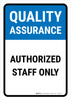 Quality Assurance: Authorized staff only Portrait - Wall Sign