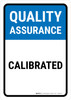 Quality Assurance: Calibrated Portrait - Wall Sign Quality Assurance: Calibrated Portrait - Wall Sign