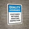 Quality Assurance: Customer returns awaiting inspection Portrait - Wall Sign