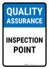 Quality Assurance: Inspection Point Portrait - Wall Sign