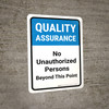 Quality Assurance: No unauthorized persons beyond this point Portrait - Wall Sign