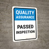 Quality Assurance: Passed Inspection Portrait - Wall Sign Quality Assurance: Passed Inspection Portrait - Wall Sign