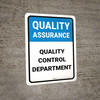 Quality Assurance: Quality control department Portrait - Wall Sign Quality Assurance: Quality control department Portrait - Wall Sign