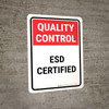 Quality Control: ESD Certified Portrait - Wall Sign
