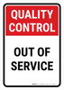 Quality Control: Out Of Service Portrait - Wall Sign